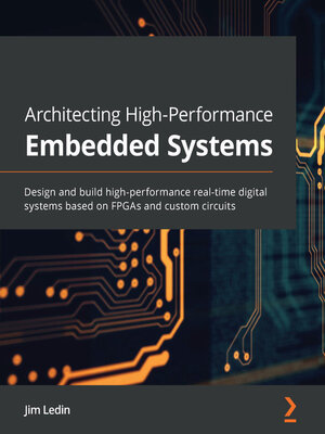 cover image of Architecting High-Performance Embedded Systems